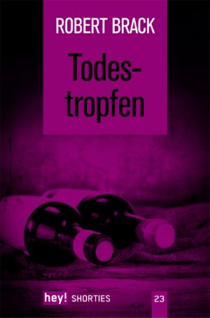 [hey! shorties 23] • Don Muller 02 · Todestropfen